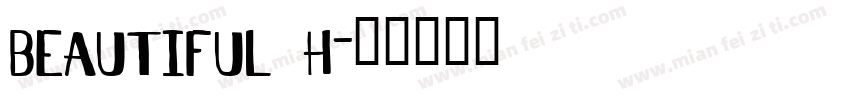 beautiful h字体转换